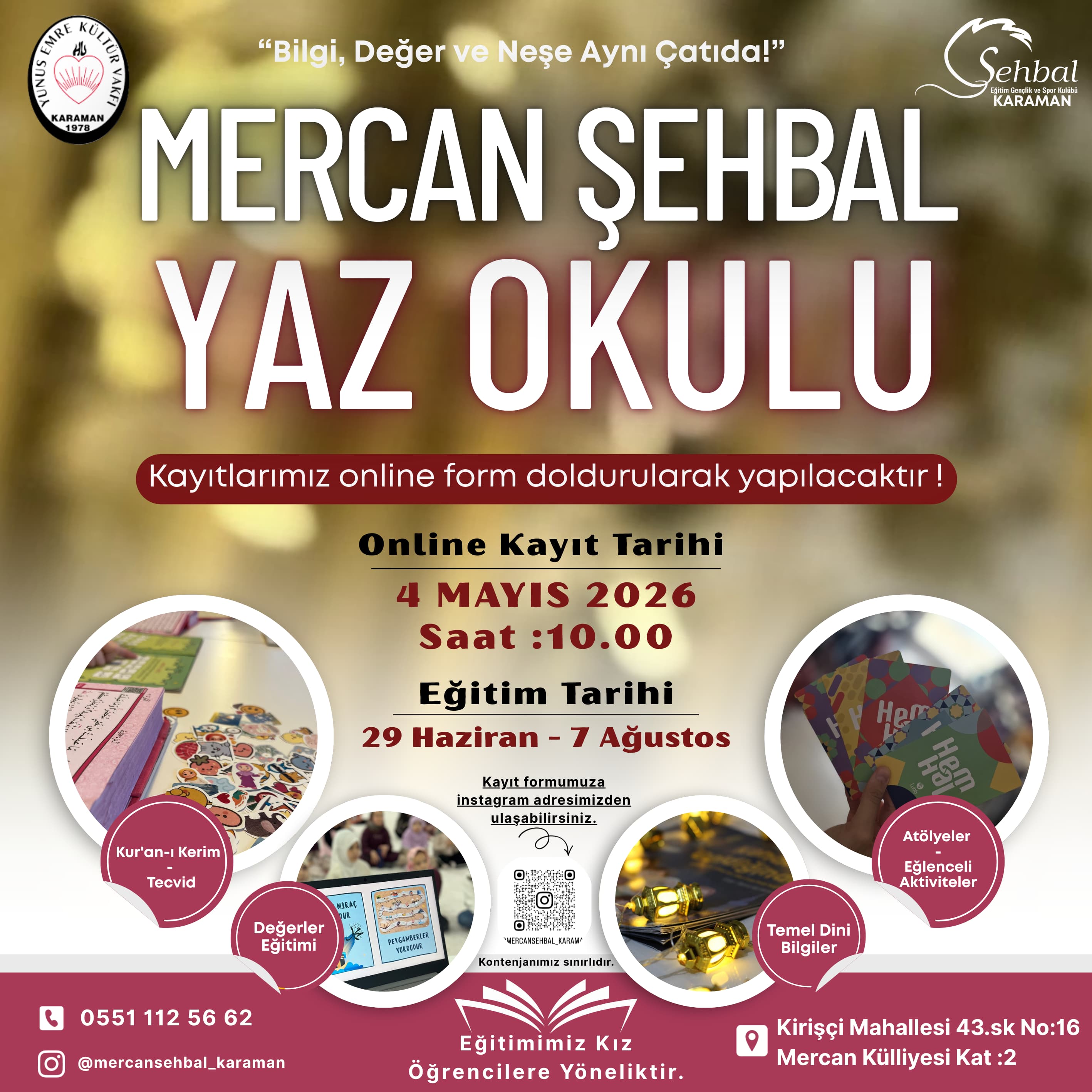 Mercan Şehbal Kız Birimi Yaz Okulu Kaydı Başlamıştır